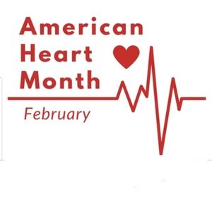 February is ❤American Heart❤ Month💕